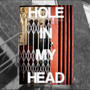 Hole in my Head (Explicit)