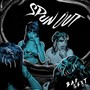 Spun Out (Explicit)