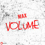 Max Volume