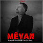 Mêvan (Remix)