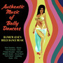 Hanoum Ayse's Belly Dance Music. Authentic Music of Belly Dancers