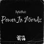 Power In Wordz (Explicit)