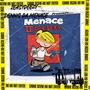 Dennis Da Menace (Explicit)