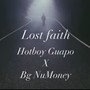 Lost Faith (feat. BG NuMoney) [Explicit]