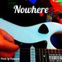 Nowhere (Explicit)