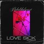 Love Sick