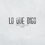 Lo Que Digo (feat. McReyden)