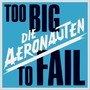 Too Big to Fail