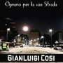 Ognuno Per La Sua Strada