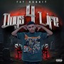 Dogs 4 Life (Explicit)