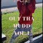 OUT THA MUDD VOL. 1 (Explicit)