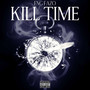 Kill Time (Explicit)