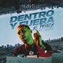 DENTRO Y FUERA (Explicit)