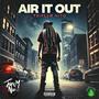 Air It Out (Explicit)