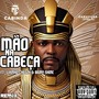 Mão na Cabeça Remix (Explicit)