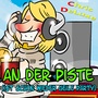 An der Piste (Ist schon wieder geile Party)