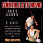 Cuéntale a Tu Novio (Explicit)