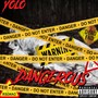 Dangerous (Explicit)