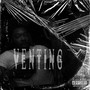 Venting (Explicit)