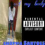 Out My Body (Explicit)