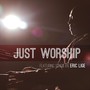 Just Worship