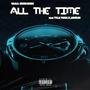 All The Time (feat. Vaga Emshinini & Tyla Yvng)