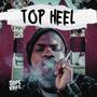 Top Heel (Explicit)