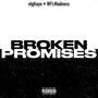 Broken Promises (feat. WFLMadness) [Explicit]