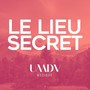 Le lieu secret (Explicit)