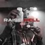 Raise Hell (Explicit)