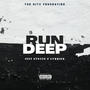 Run Deep (Explicit)