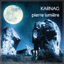 Karnag : Pierre lumière