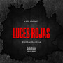 Luces Rojas (Explicit)