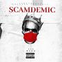 SCAMDEMIC EP. 1 (Explicit)