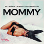 Mommy (Radio Version)