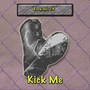 Rock Vol. 19: Kick Me