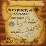 Cypher #3 ¨La playa¨ (feat. Arkazz, RiCkP & Kiddy Fount) [Explicit]