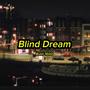 Blind Dreams (Explicit)