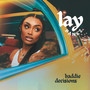 Baddie Decisions (Explicit)