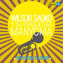 Wilson Saoko y Su Orquesta Manyoma