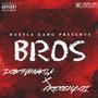 BROS (feat. Fresshboi) [Explicit]