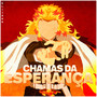 Chamas da Esperança | Kyojuro Rengoku