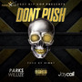 Don't Push (Explicit)