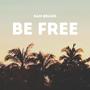 Be Free (feat. A[way])