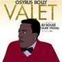Valet (feat. Duke Stigall & Bj Soulë) [Explicit]