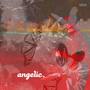 angelic (Explicit)