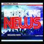 Breaking News (Explicit)