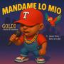 Mándame Lo Mío (feat. Ama2 Slow & Beto el15 RD)