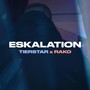Eskalation (Explicit)