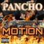 motion (feat. Pancho) [Explicit]